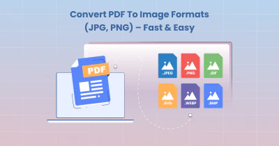 Convert PDF to Image Formats (JPG, PNG) – Fast & Easy
