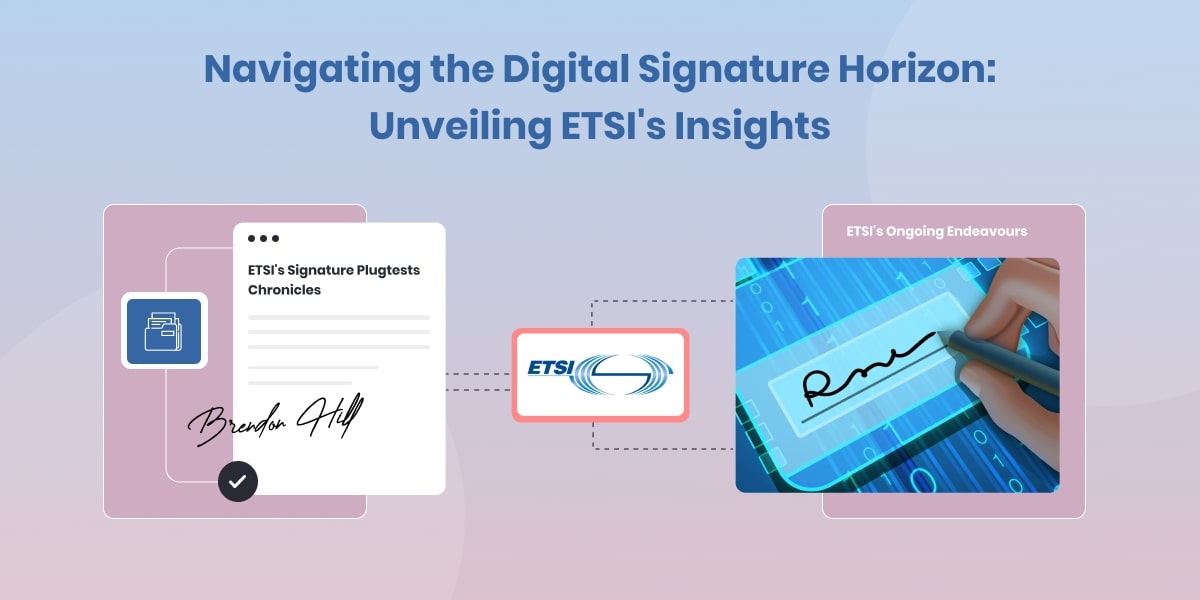 Navigating the Digital Signature Horizon: Unveiling ETSI’s Insights