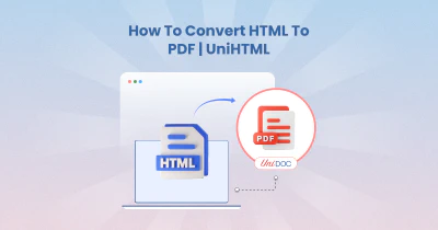 How to Convert HTML to PDF | UniHTML