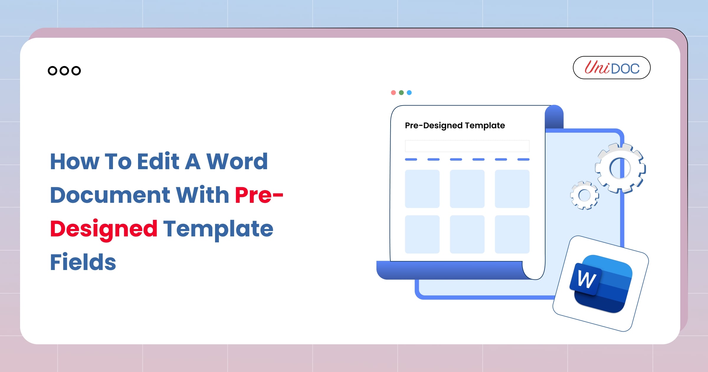 How to Edit a Word Document with Pre-Designed Template Fields