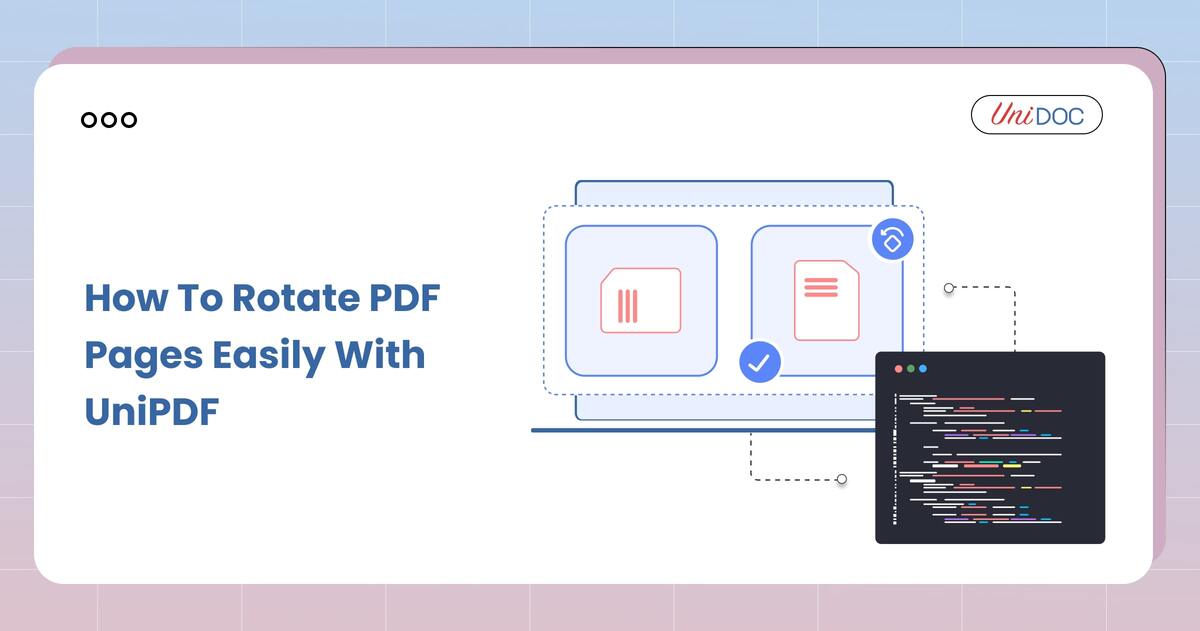 !How to Rotate PDF Pages Easily with UniPDF