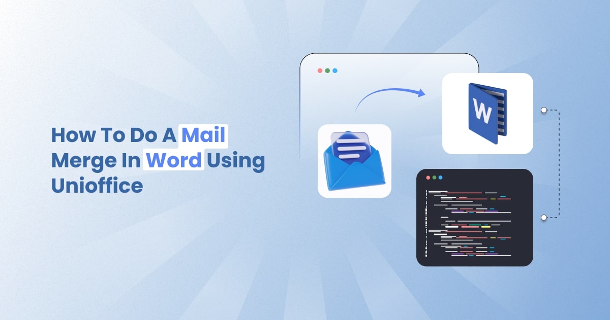 How to Do a Mail Merge in Word Using UniOffice