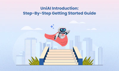 UniAI Introduction: Step-by-Step Getting Started Guide